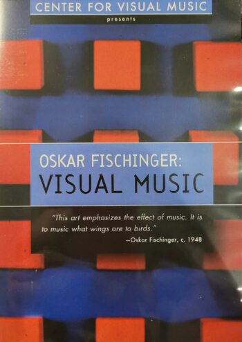 Oskar Fischinger: Visual Music